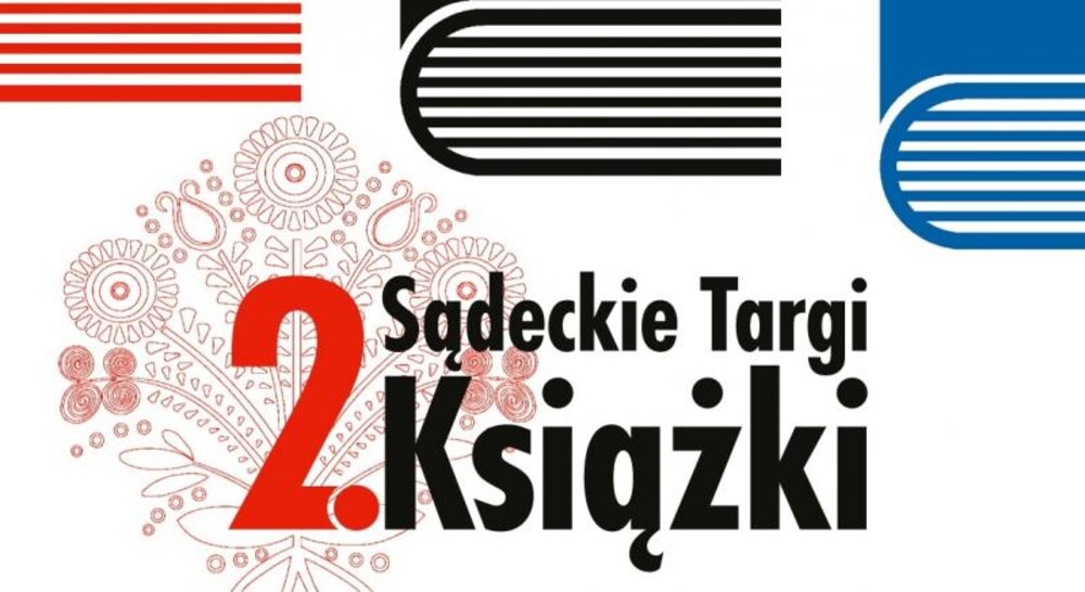 2. Sądeckie Targi Książki: szczegółowy program imprezy, w tym spotkań z autorami